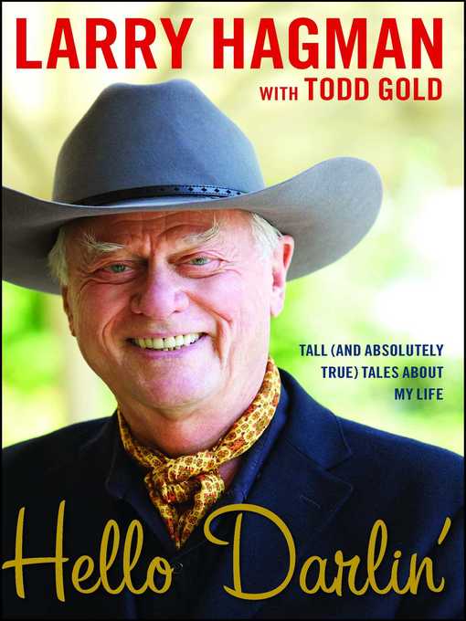 Title details for Hello Darlin'! by Larry Hagman  - Available